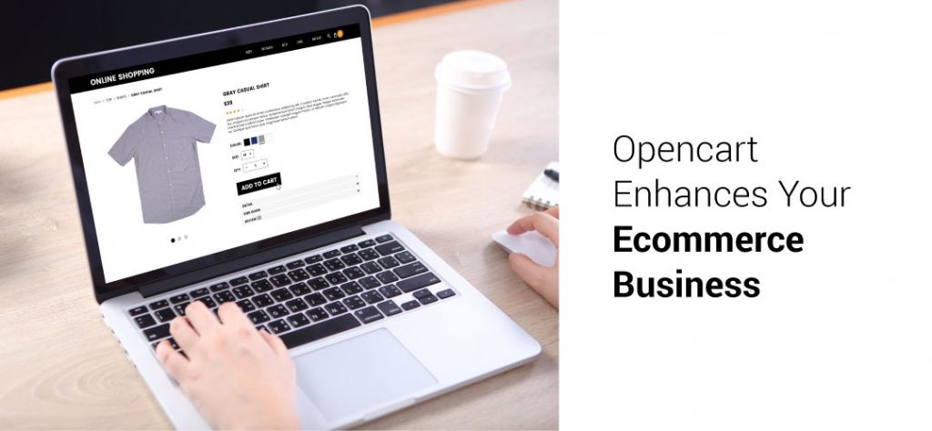 OpenCart Enhances your eCommerce Business | Ecommerce Website Development