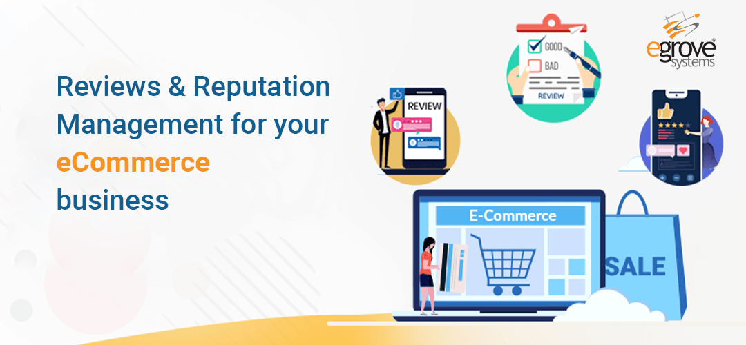 How to manage the Reviews and Reputation for your eCommerce business