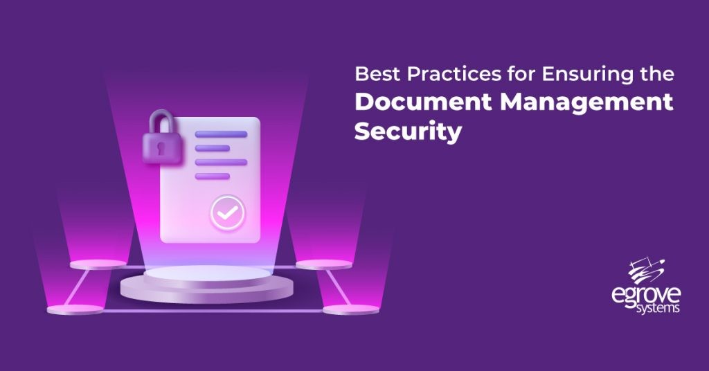 Document Management Practices For Security Egrove 2606